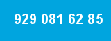 929 081 62 85 929 081 62 85